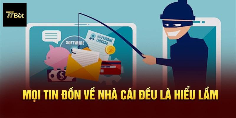 Xác định nguyên nhân dẫn đến các tin đồn 77BET lừa đảo