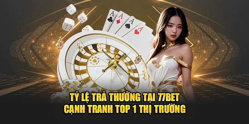 Ưu điểm vượt trội khi tham gia cá cược nổ hũ 77BET