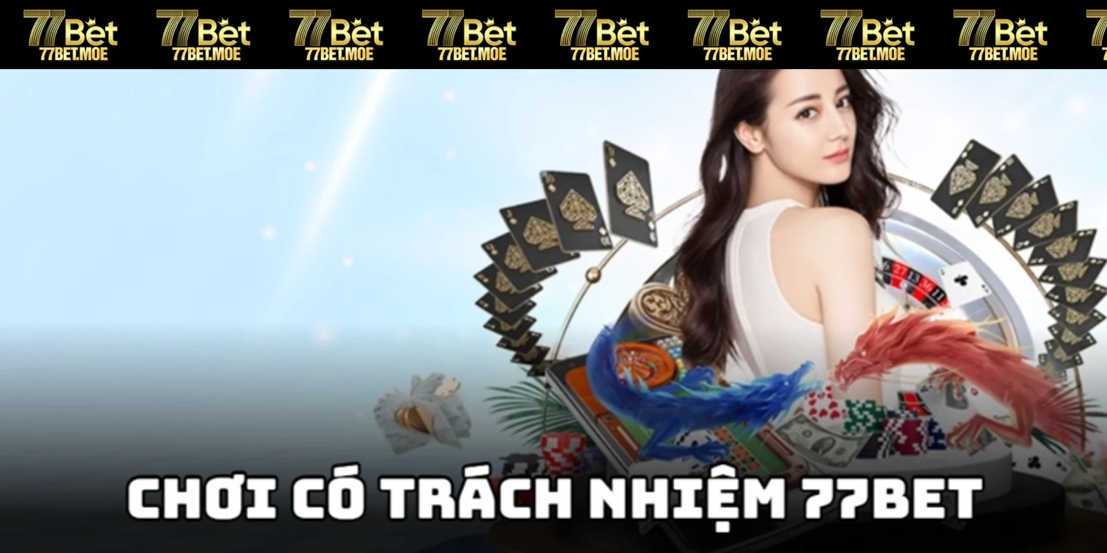 Tìm hiểu những quy định về chơi có trách nhiệm 77BET